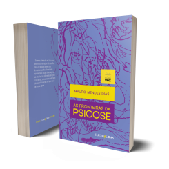 AS FRONTEIRAS DA PSICOSE