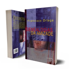 GENEALOGIAS DA AMIZADE