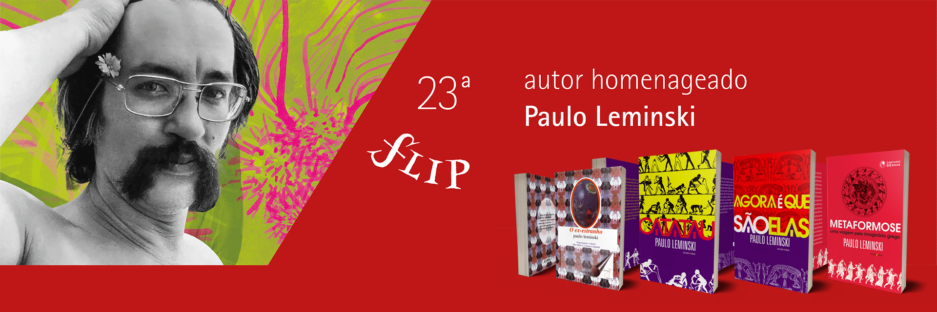 Flip 2025 autor homenageado PAULO LEMINSKI