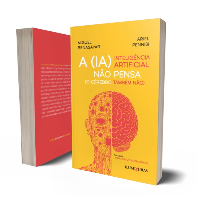 A INTELIGÊNCIA ARTIFICIAL NÃO PENSA (o cérebro também não)