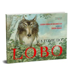 FOME DO LOBO, A