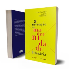 INVENÇÃO DA MODERNIDADE LITERÁRIA, A