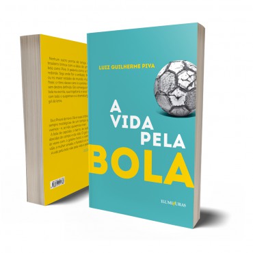 VIDA PELA BOLA, A